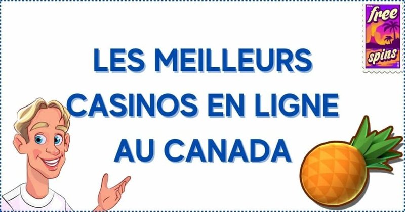 Les meilleurs casinos en ligne au Canada en 2023